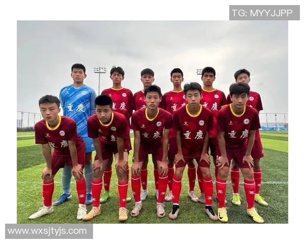 全运会特别报道:重庆足球队如何在挑战中崛起与成长的励志故事